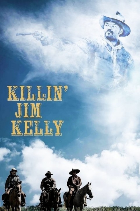 Killin' Jim Kelly poster