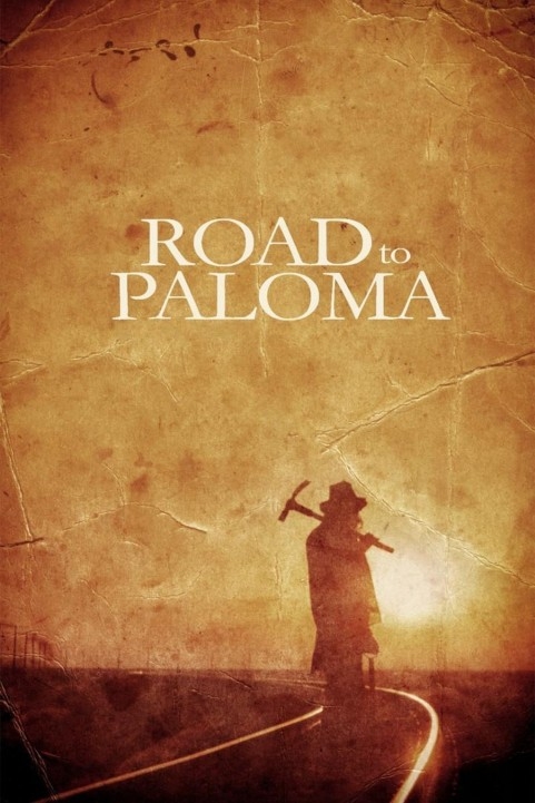 Road to Paloma poster