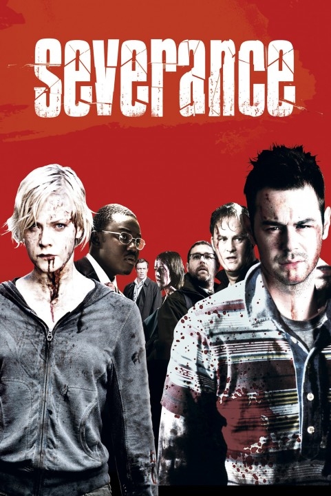 Severance (2006) poster