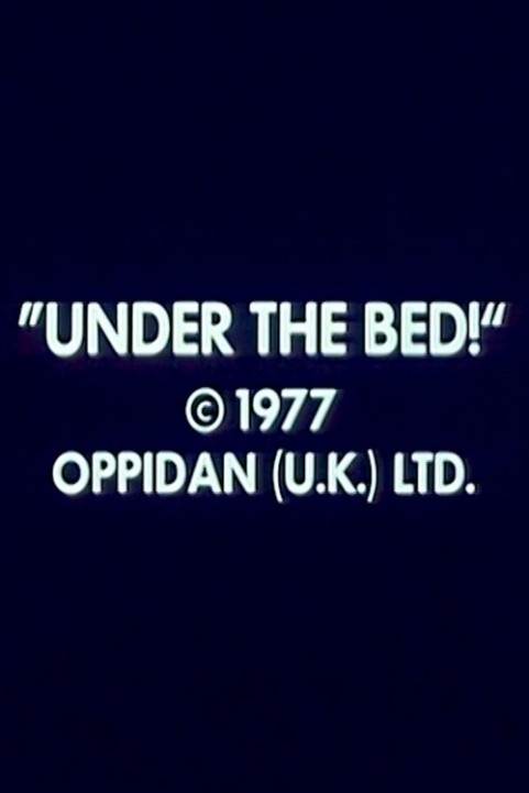 Under the Bed! poster